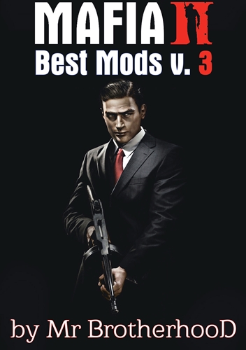 Mafia 2/II - Best Mods 3.1 (2010) [Ru] (1.0.0.1 Upd5/Dlc/Mod.