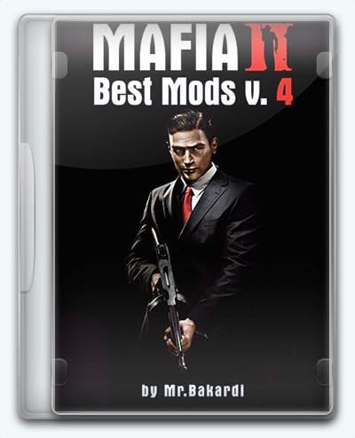 Mafia 2/II - Best Mods 4 (2010) [Ru] (1.0.0.1 Upd5/Dlc) Repack Mr.