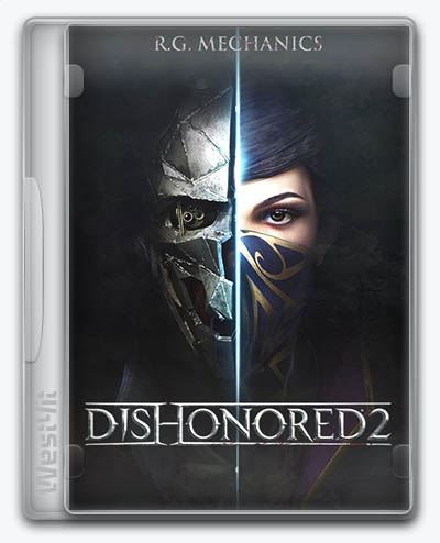 Dishonored 2 (2016) [Ru/En] (1.77.9/Dlc) Repack R.G. Механики.