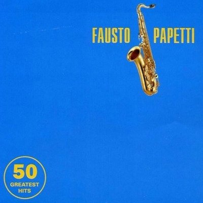 Fausto Papetti - 50 Greatest Hits (2003) Box Set, 2CD [FLAC.