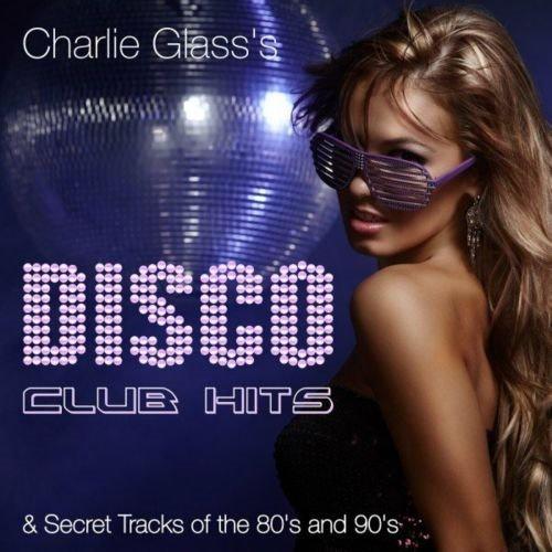 VA – Disco Club Hits & Secret Tracks Of The 80’s And 90’s (2021) FLAC