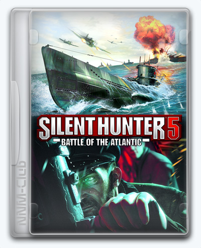 Silent Hunter 5: Battle Of The Atlantic (2010) [En] (1.2) License.