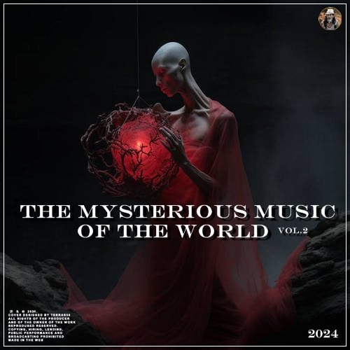 VA – The Mysterious music of the World vol.2 (2024)