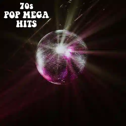 VA - 70s Pop Mega Hits (2023) [FLAC|Lossless|WEB-DL|Tracks] <Pop.