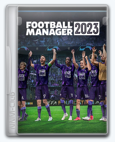 Football Manager 2023 (2022) [Ru/Multi] (23.2.0/Dlc) Repack DjDI.