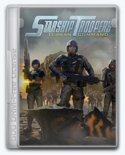 Starship Troopers: Terran Command (2022) [Ru/Multi] (1.07.01) License GOG