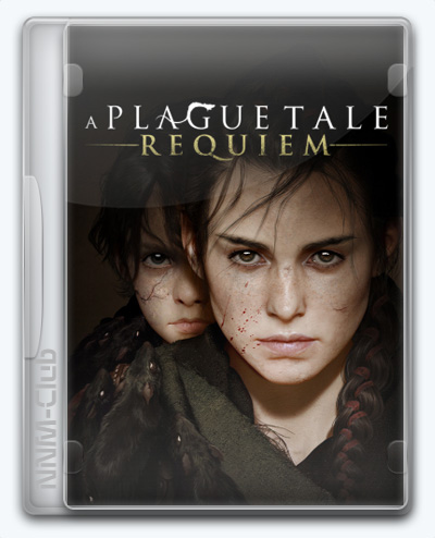 A Plague Tale: Requiem (2022) [Ru/Multi] (20221017_1052/dlc) Repack DjDI