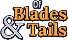 Of blades and tails