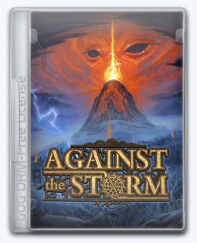 Against the Storm (2022) [Ru/Multi] (0.36.12r) License GOG [Early Access]