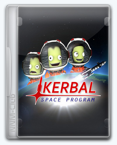 Kerbal Space Program (2015) [Ru/En] (1.12.4.03187/dlc) Repack dixen18
