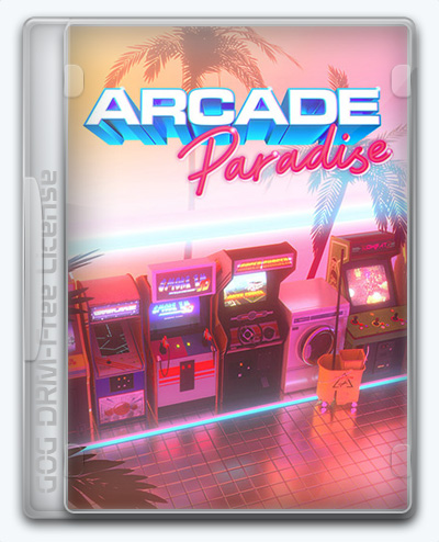 Arcade Paradise (2022) [Ru/Multi] (739) License GOG [Digital Deluxe Edition